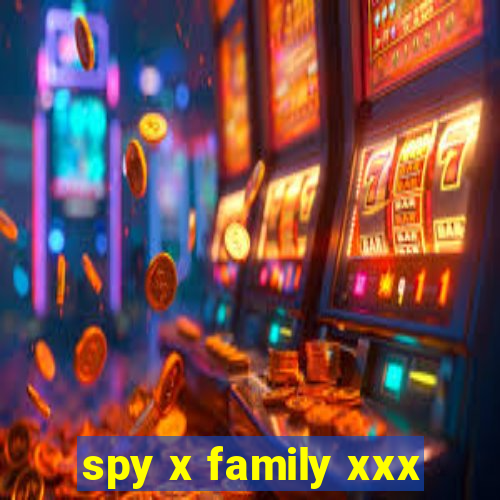 spy x family xxx